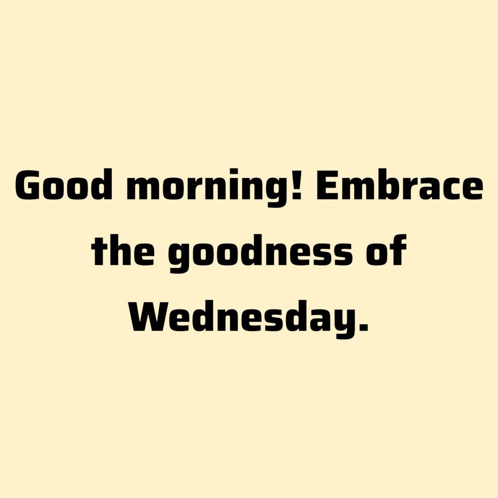 positive good morning wednesday blessings